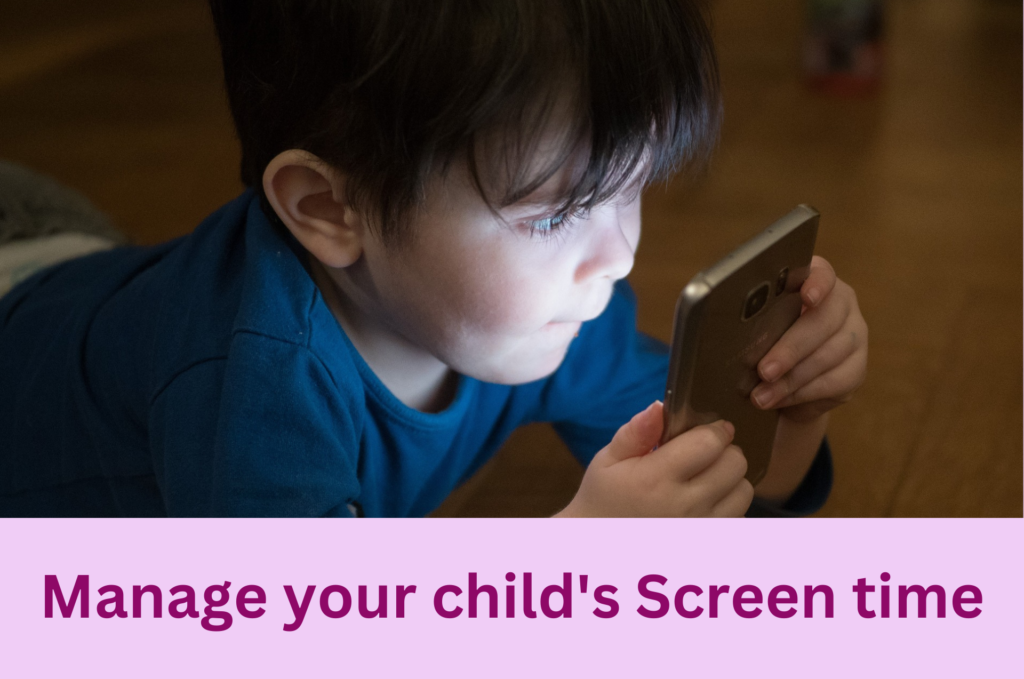 manage your child's Screen time